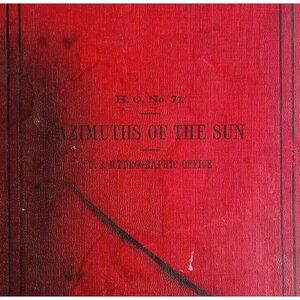 Azimuths Of The Sun 1927 US Hydrographic Navy Nautical Navigation HC HBS